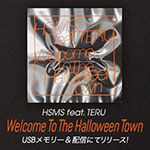 HSMS feat. TERU 「Welcome To The Halloween Town」ついに発売!
また、DJ Mass MAD Izm*によるGLAY楽曲の「HALLOWEEN MIX2016」もG-DIRECTにて配信スタート!